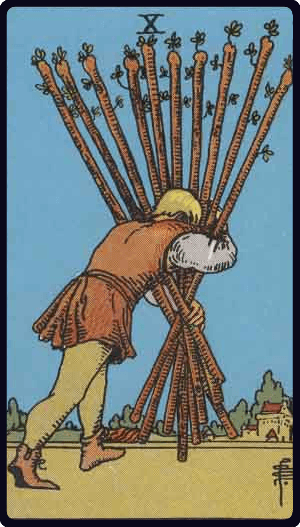 Lá Mười Gậy (Ten of Wands)
